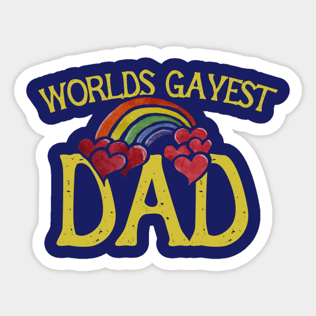 World's gayest Dad Sticker by bubbsnugg